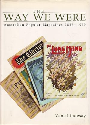 Bild des Verkufers fr The Way We Were - Australian Popular Magazines 1856-1969 zum Verkauf von Badger Books