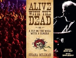 Image du vendeur pour Alive With the Dead : Or, a Fly on the Wall With a Camera mis en vente par GreatBookPrices