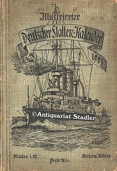 Bild des Verkufers fr Illustrierter Deutscher Flotten-Kalender fr 1905. 5. Jahrg. zum Verkauf von Antiquariat im Kloster