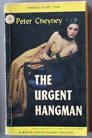 The Urgent Hangman. (Canadian Collins White Circle # 336 ).