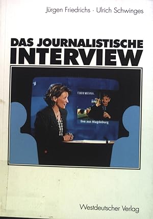 Immagine del venditore per Das journalistische Interview. venduto da books4less (Versandantiquariat Petra Gros GmbH & Co. KG)