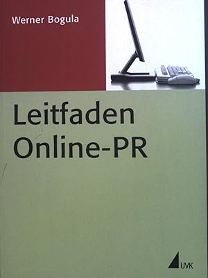 Bild des Verkufers fr Leitfaden Online-PR. PR-Praxis ; Bd. 10 zum Verkauf von books4less (Versandantiquariat Petra Gros GmbH & Co. KG)