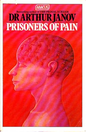 Imagen del vendedor de Prisoners of Pain: Unlocking the power of the mind to end Suffering a la venta por Goulds Book Arcade, Sydney