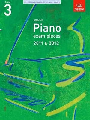 Bild des Verkufers fr Selected Piano Exam Pieces 2011 & 2012, Grade 3 (Paperback) zum Verkauf von AussieBookSeller