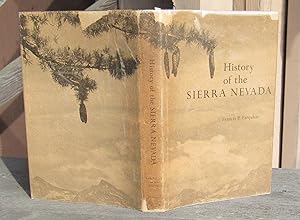 History of the Sierra Nevada -- HARDCOVER in DUST JACKET