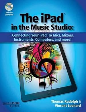 Seller image for Rudolph & Leonard The Ipad In The Music Studio Bam Bk (Paperback) for sale by AussieBookSeller
