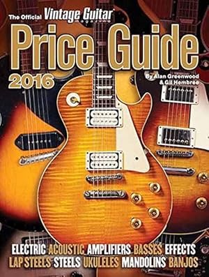 Image du vendeur pour The Official Vintage Guitar Magazine Price Guide 2016 (Paperback) mis en vente par Grand Eagle Retail