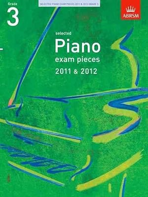 Bild des Verkufers fr Selected Piano Exam Pieces 2011 & 2012, Grade 3 (Paperback) zum Verkauf von Grand Eagle Retail