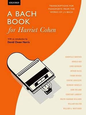 Immagine del venditore per A Bach Book for Harriet Cohen venduto da AussieBookSeller