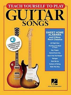 Seller image for Teach Yourself to Play Guitar Songs: "Sweet Home Alabama" & 9 More Rock Classics (Paperback) for sale by Grand Eagle Retail