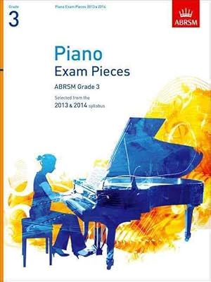 Seller image for Piano Exam Pieces 2013 & 2014, ABRSM Grade 3 for sale by Grand Eagle Retail