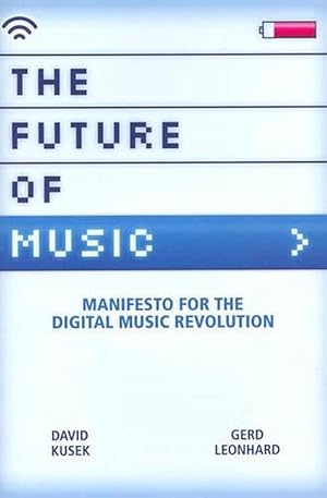 Seller image for The Future of Music (Paperback) for sale by Grand Eagle Retail