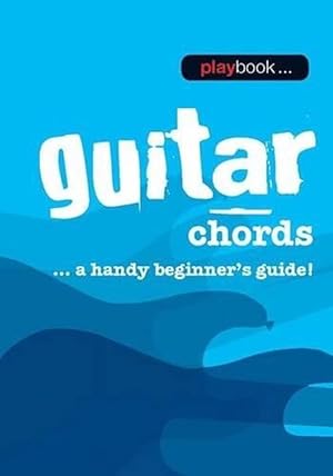 Bild des Verkufers fr Playbook Guitar Chords - A Handy Beginners Guide! (Paperback) zum Verkauf von Grand Eagle Retail