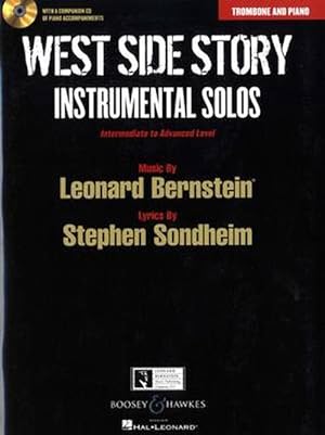 Seller image for West Side Story Instrumental Solos: Arranged for Trombone and Piano with a CD of Piano Accompaniments (Hardcover) for sale by Grand Eagle Retail