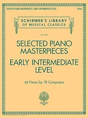 Seller image for Selected Piano Masterpieces - Early Intermediate (Paperback) for sale by Grand Eagle Retail