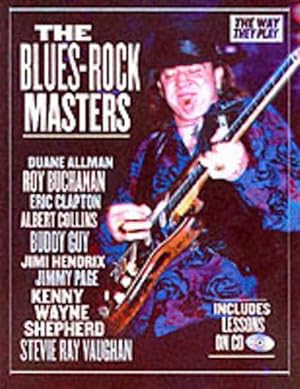 Imagen del vendedor de The Blues-Rock Masters [With CD] (Paperback) a la venta por Grand Eagle Retail