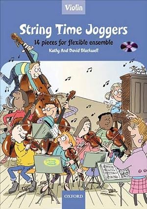 String Time Joggers-Violin: 14 Pieces for Flexible Ensemble [With CD (Audio)] (Paperback): David ...