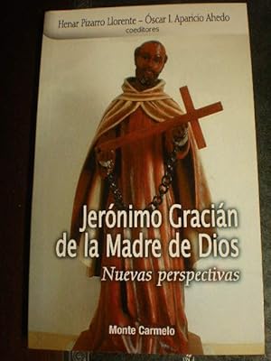 Jerónimo Gracián de la Madre de Dios. Nuevas perspectivas