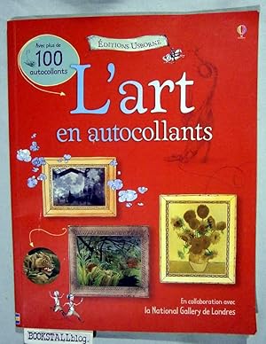 L'art en autocollants : avec plus de 100 autocollants