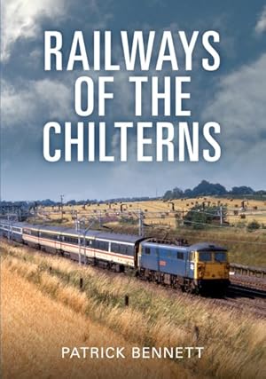 Seller image for Railways of the Chilterns for sale by GreatBookPrices