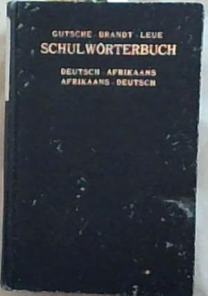 Image du vendeur pour Gutsche - Brandt Schulworterbuch ; Deutsch - Afrikaans / Afrikaans - Deutsch mis en vente par Chapter 1