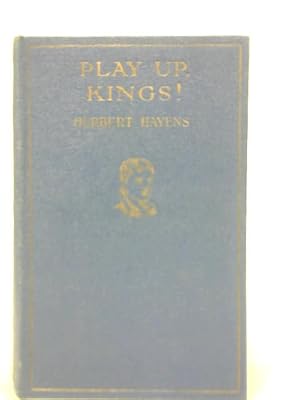 Seller image for Play up, Kings ! for sale by World of Rare Books