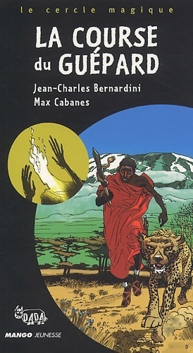 Bild des Verkufers fr La course du gu?pard - Jean-Charles Bernardini zum Verkauf von Book Hmisphres