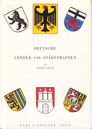 Seller image for Deutsche Lnder- und Stdtewappen. 612 farbige Wappen-Abbildungen von Lndern, Stdten, Kreisen, mtern und Gemeinden mit einer Einfhrung in die Heraldik. for sale by Centralantikvariatet