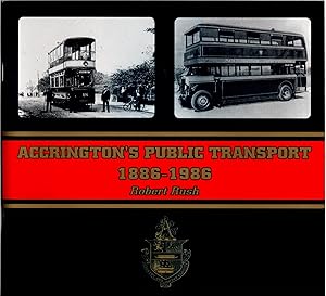 Accrington's Public Transport, 1886-1986