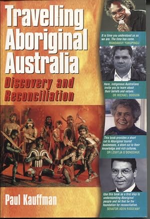 Travelling Aboriginal Australia Discovery and reconciliation