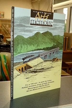 Image du vendeur pour Arts et mmoire d'Aix-les-Bains N 53 - Il ya 150 ans: le pont de Culoz - Petites histoires d'une grande poubelle - Monseigneur Michel Marin - Aix les Bains et les crivains mis en vente par Le Beau Livre