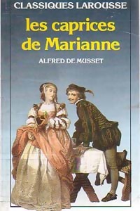 Image du vendeur pour Les caprices de Marianne - Alfred De Musset mis en vente par Book Hmisphres