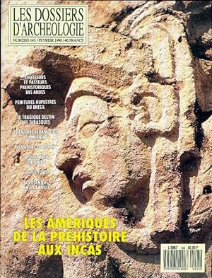 Les dossiers d'archéologie n°145 : Les amériques de la préhistoire aux incas - Collectif