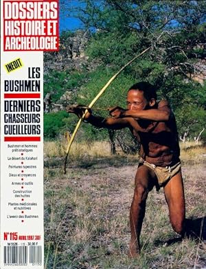 Dossiers histoire et archéologie n°115 : Les bushmen - Collectif