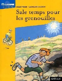 Bild des Verkufers fr Sale temps pour les grenouilles ! - Gilles Fresse zum Verkauf von Book Hmisphres