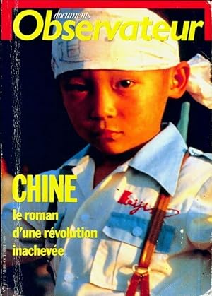 Chine, le roman d'une r volution inachev e - Collectif