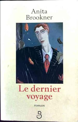 Seller image for Le dernier voyage - Anita Brookner for sale by Book Hmisphres