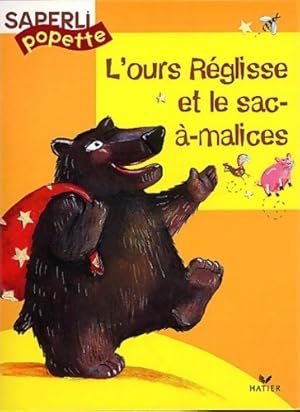 Image du vendeur pour L'ours R?glisse et le sac-?-malices - Collectif mis en vente par Book Hmisphres