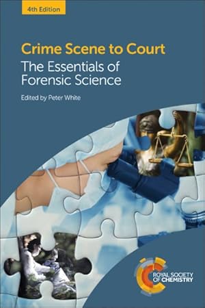 Seller image for Crime Scene to Court : The Essentials of Forensic Science for sale by GreatBookPrices