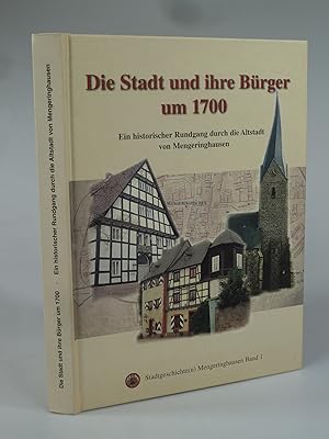 Bild des Verkufers fr Die Stadt und ihre Brger um 1700. zum Verkauf von Antiquariat Dorner