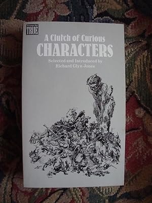 Seller image for A Clutch of Curious Characters for sale by Anne Godfrey