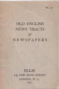 OLD ENGLISH NEWS TRACTS & NEWSPAPERS