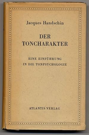 Der Toncharakter. Eine Einführung in die Tonpsychologie.