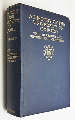 Image du vendeur pour History of the University of Oxford Vol. II: Sixteenth & Seventeenth Centuries mis en vente par Maynard & Bradley