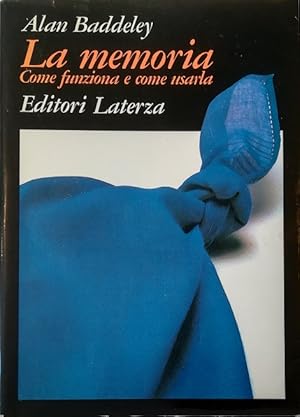 Imagen del vendedor de La memoria Come funziona e come usarla a la venta por Libreria Tara