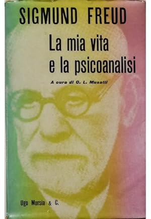 Seller image for La mia vita e la psicoanalisi for sale by Libreria Tara
