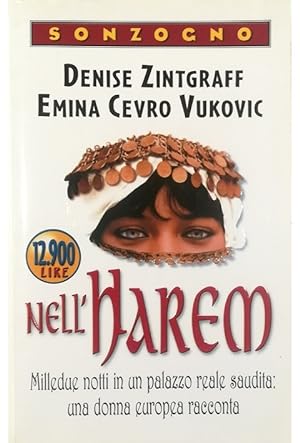 Seller image for Nell'harem Milledue notti in un palazzo reale saudita: una donna europea racconta for sale by Libreria Tara