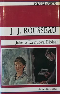 Immagine del venditore per Julie o La nuova Eloisa venduto da Libreria Tara