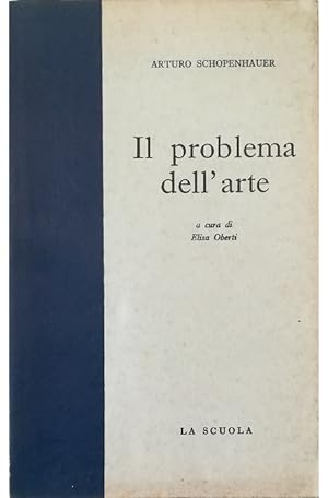 Seller image for Il problema dell'arte Il mondo come volont e rappresentazione Libro III for sale by Libreria Tara