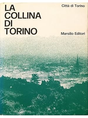 Immagine del venditore per Saggi su La collina di Torino venduto da Libreria Tara